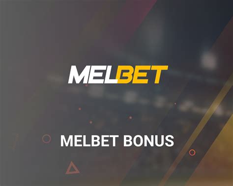 MelBet promo code (2024) ᐉ MelBet promocode for today ᐉ .